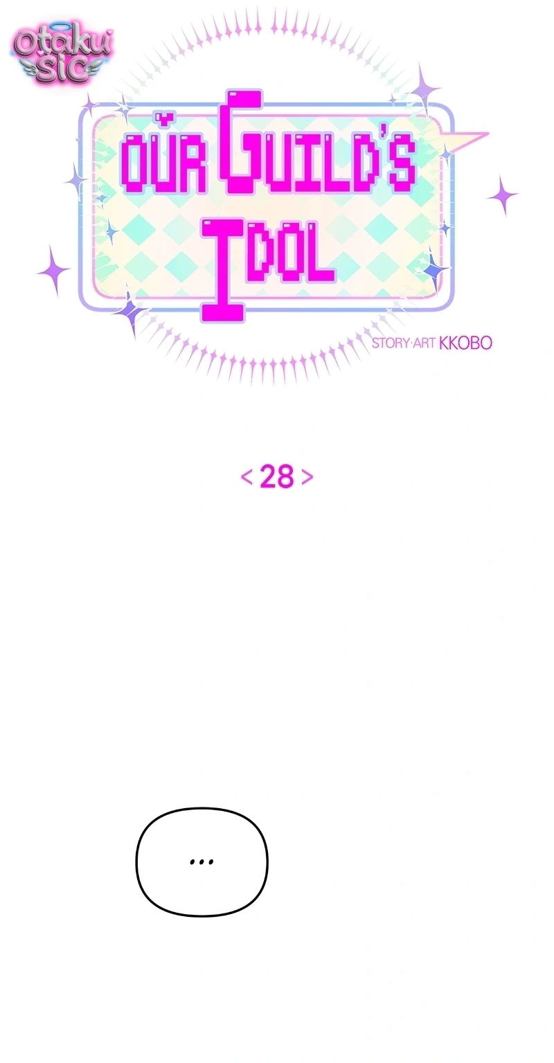 Our Guild's Idol Chapter  28 - 5