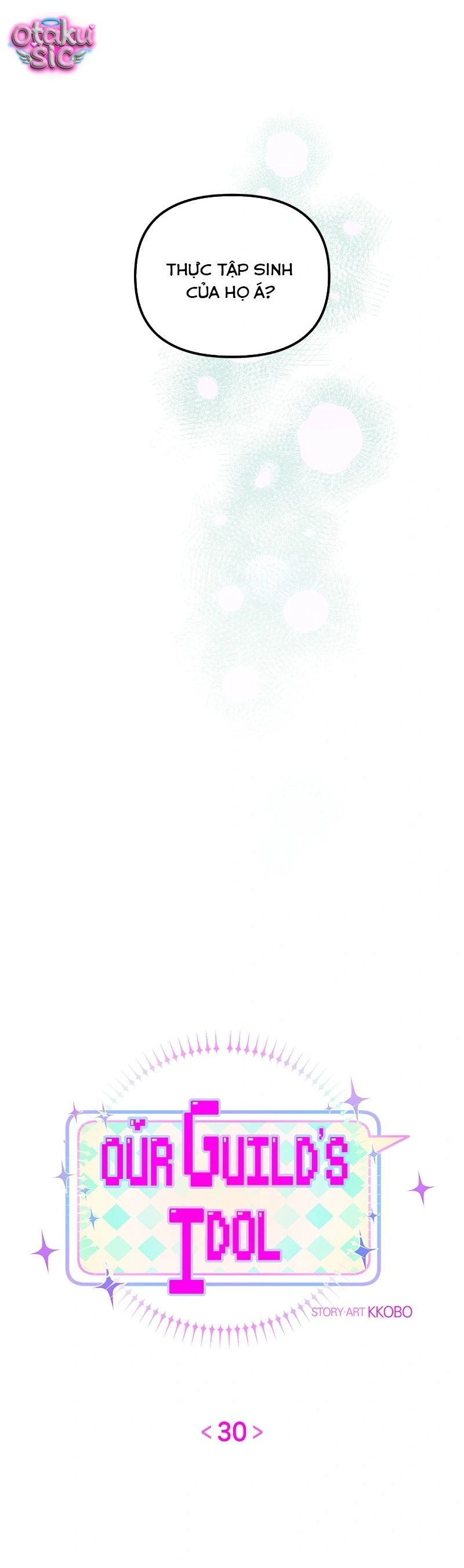 Our Guild's Idol Chapter  30 - 3