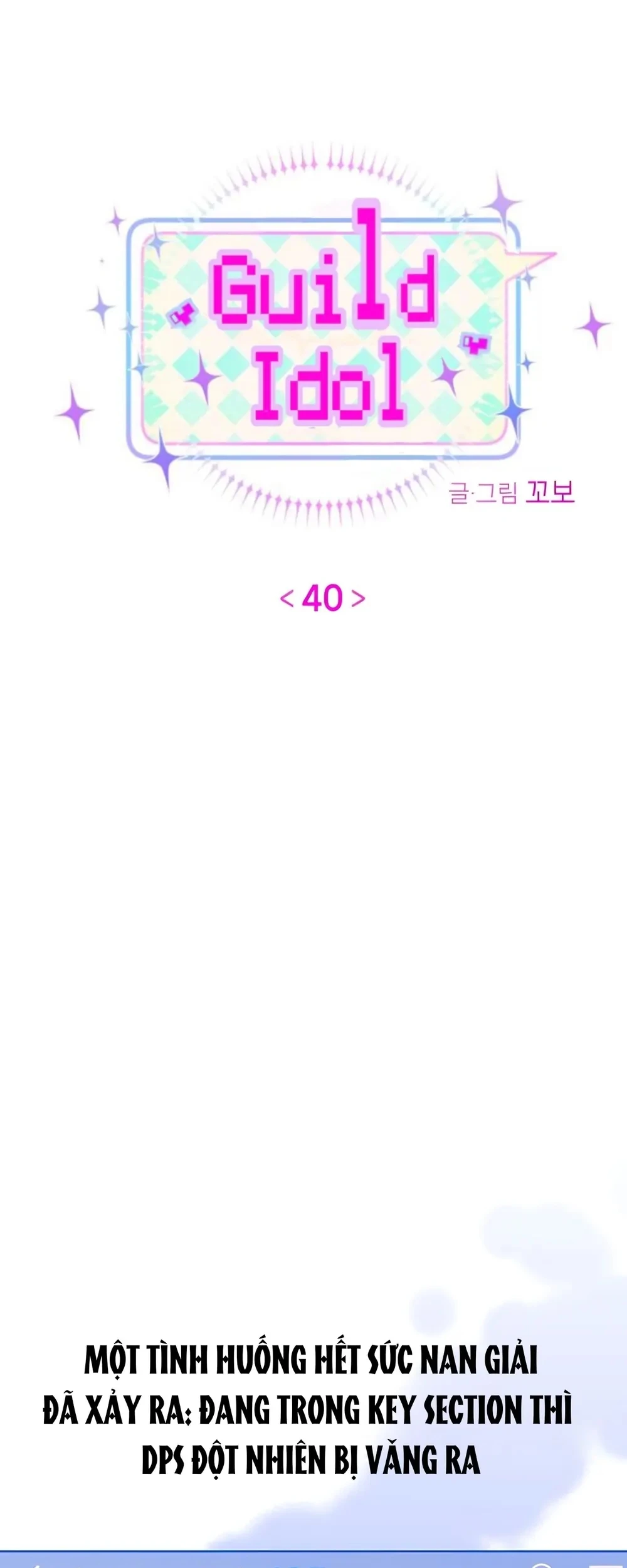 Our Guild's Idol Chapter  40 - 6