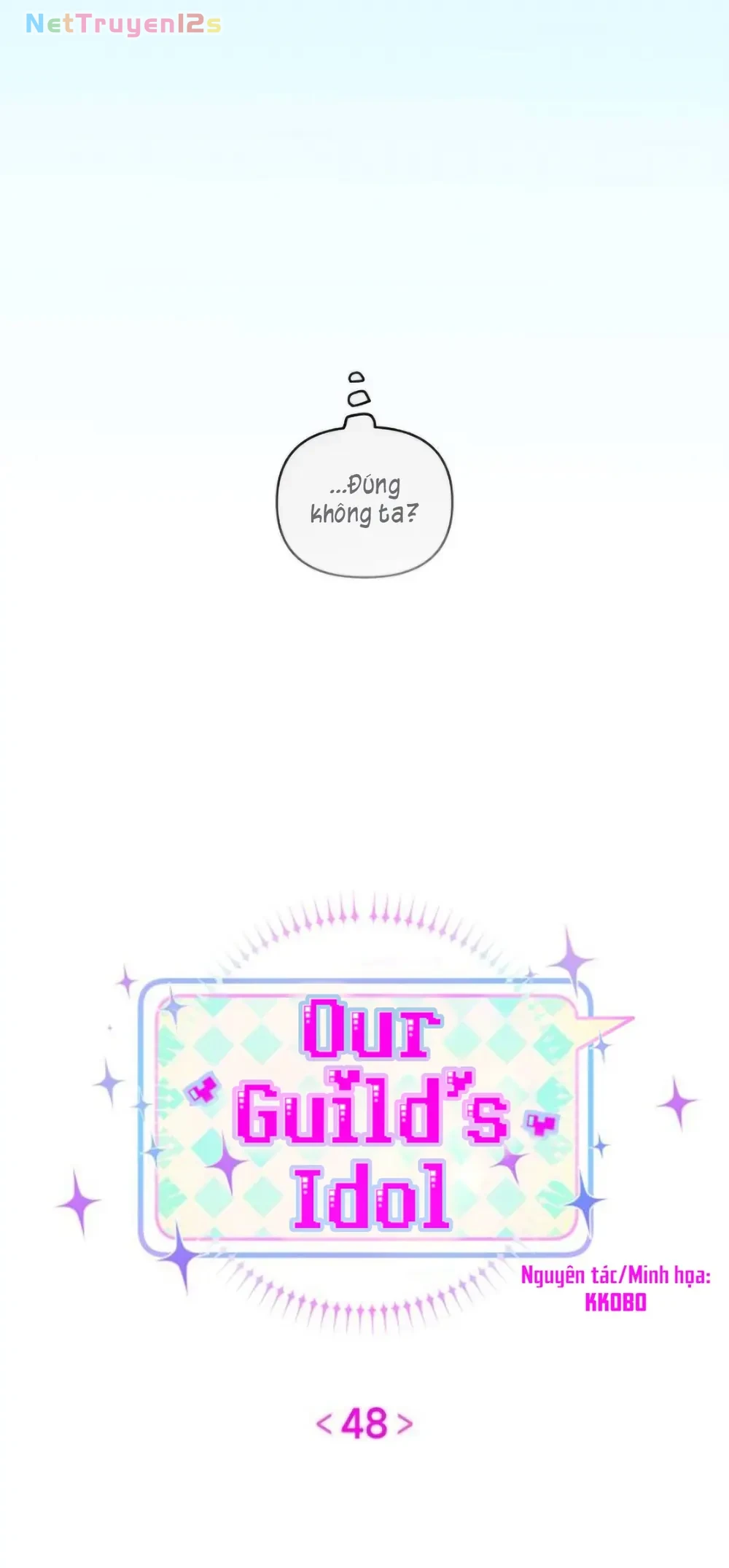 Our Guild's Idol Chapter  48 - 8