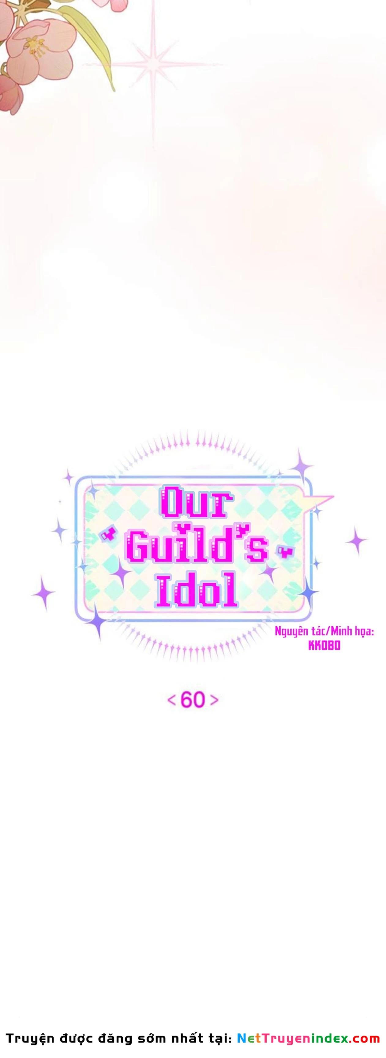 Our Guild's Idol Chapter 60 - 40