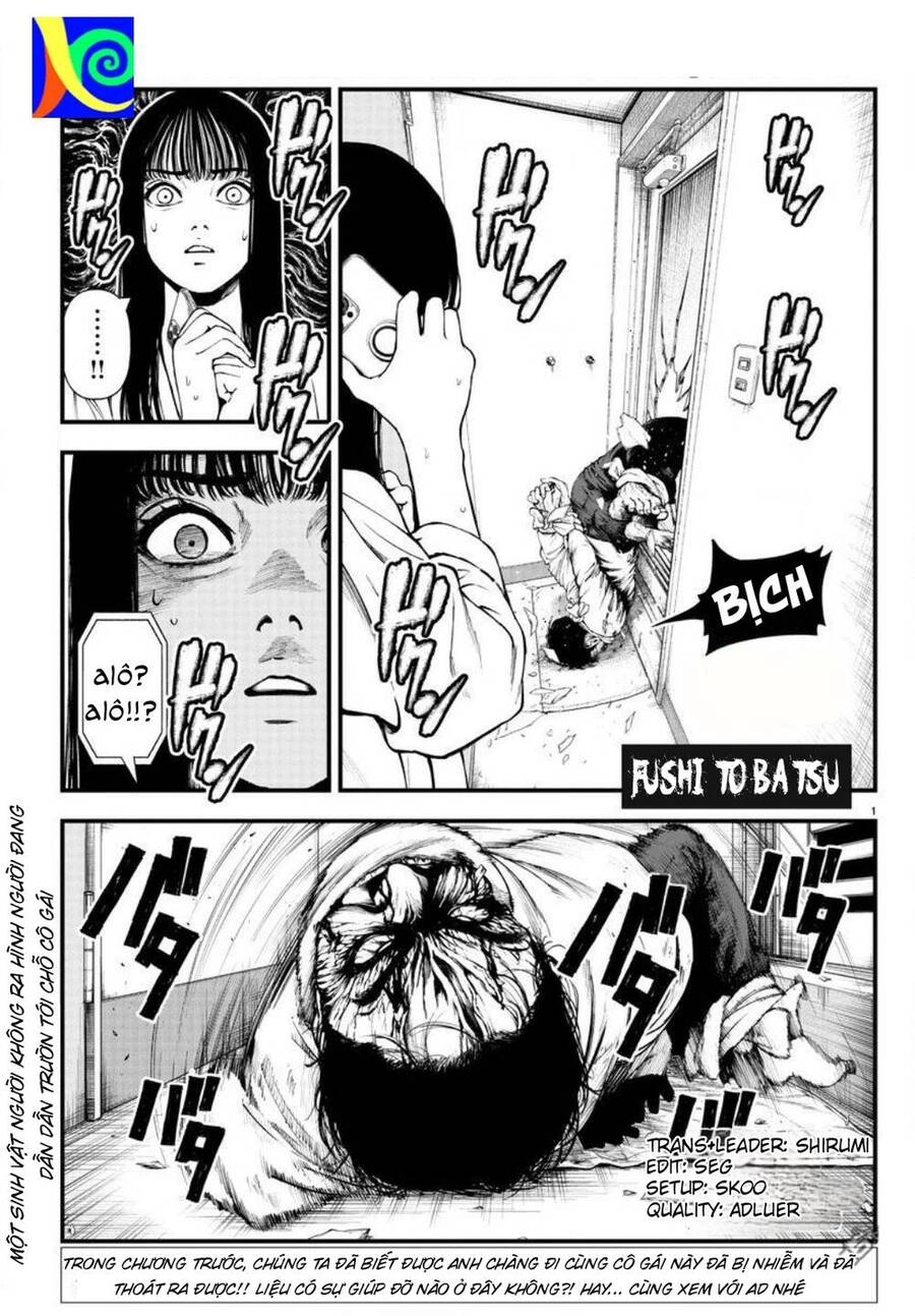 Fushi To Batsu: Đại Dịch Xác Sống Chapter 4 - 1