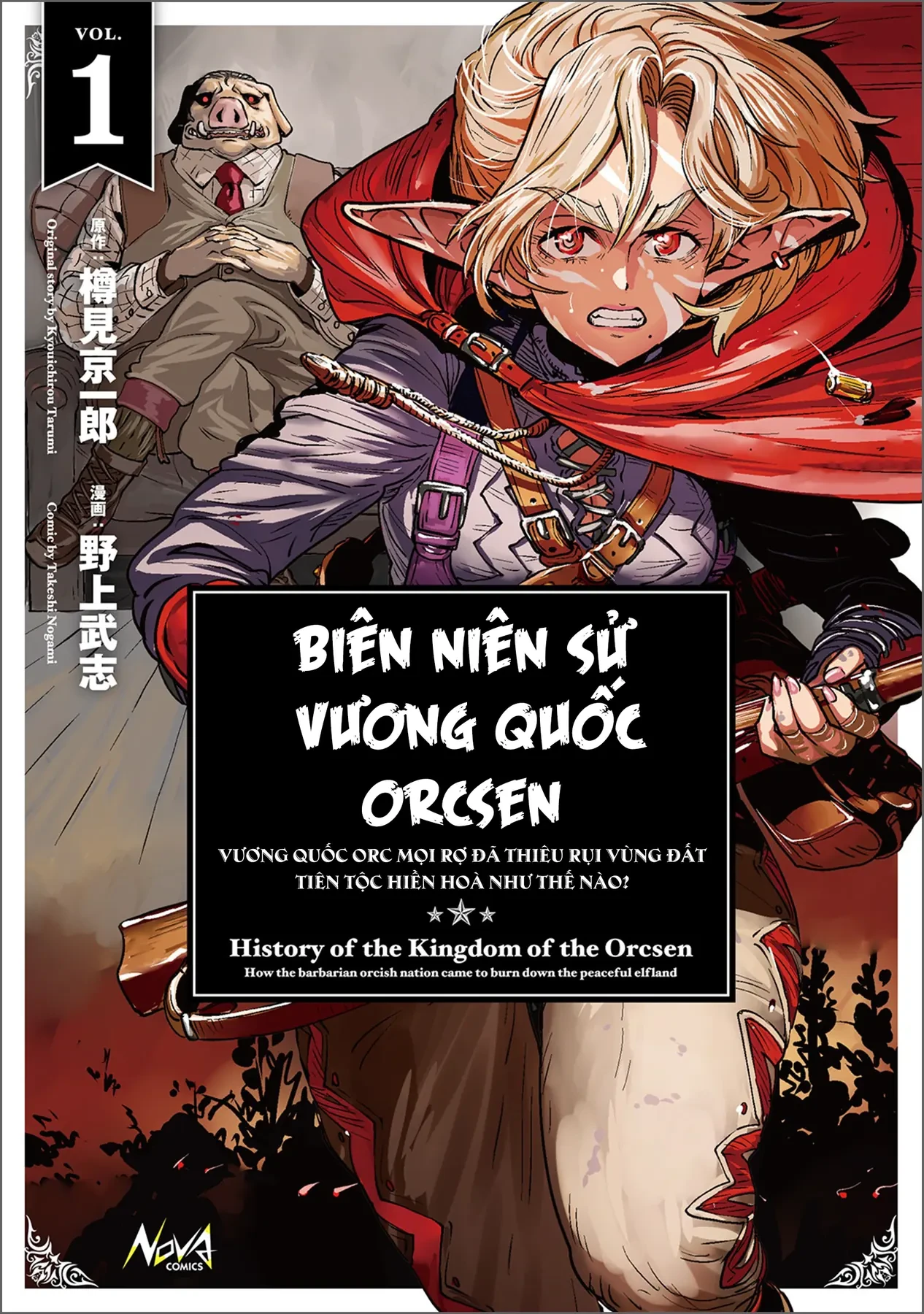 Biên niên sử vương quốc Orcsen - Vương quốc Orc mọi rợ đã thiêu rụi vùng đất Tiên tộc hiền hòa như thế nào? Chapter  1 - 2