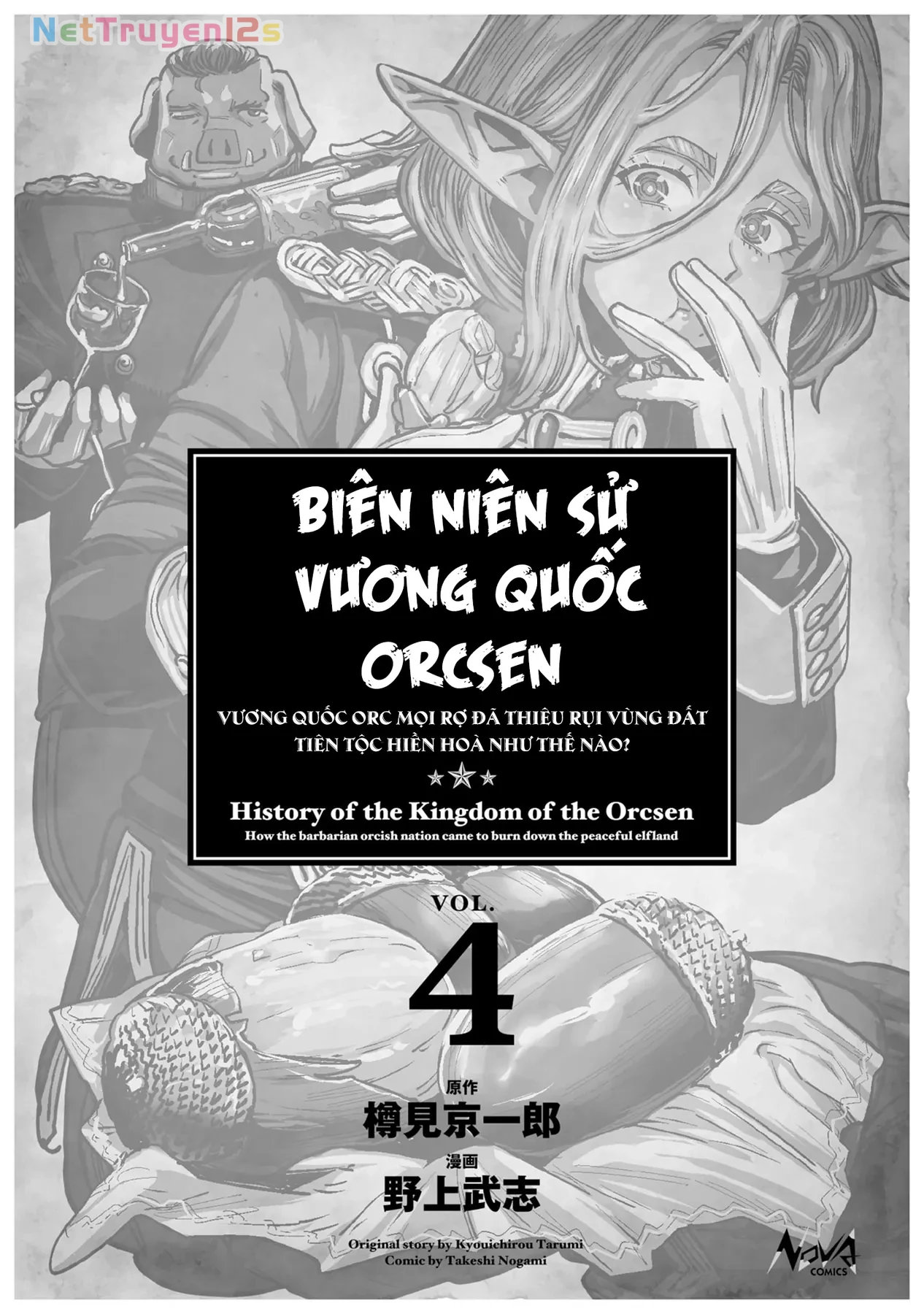Biên niên sử vương quốc Orcsen - Vương quốc Orc mọi rợ đã thiêu rụi vùng đất Tiên tộc hiền hòa như thế nào? Chapter  10 - 4