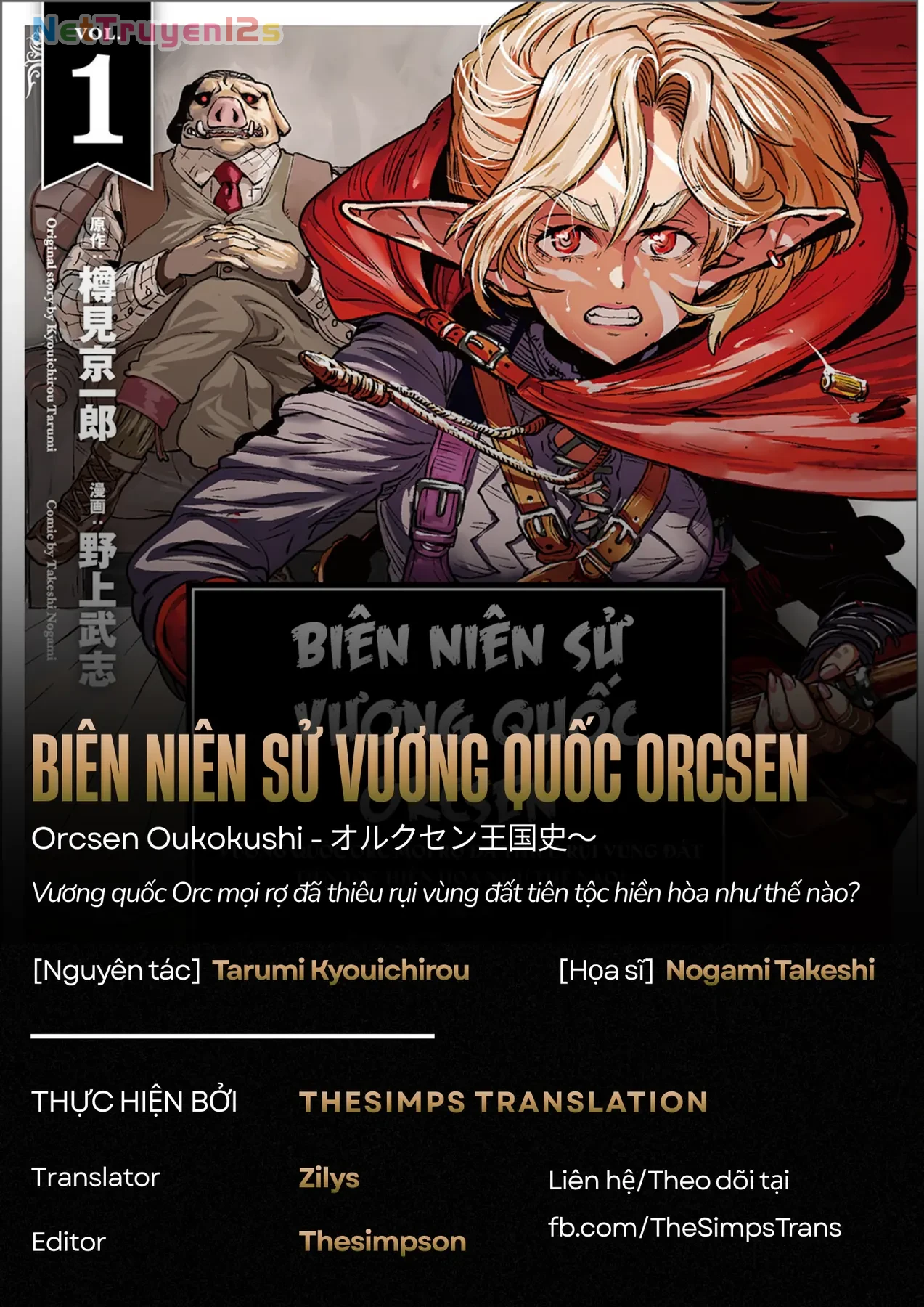 Biên niên sử vương quốc Orcsen - Vương quốc Orc mọi rợ đã thiêu rụi vùng đất Tiên tộc hiền hòa như thế nào? Chapter  11 - 1