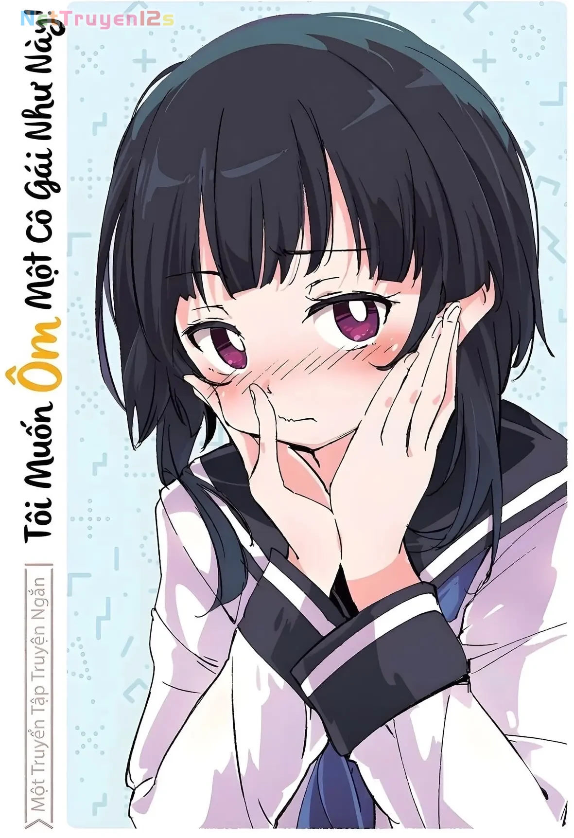 TÔI MUỐN ÔM MỘT CÔ GÁI NHƯ NÀY: TUYỂN TẬP TRUYỆN NGẮN ⭐ Chapter  1 - 1