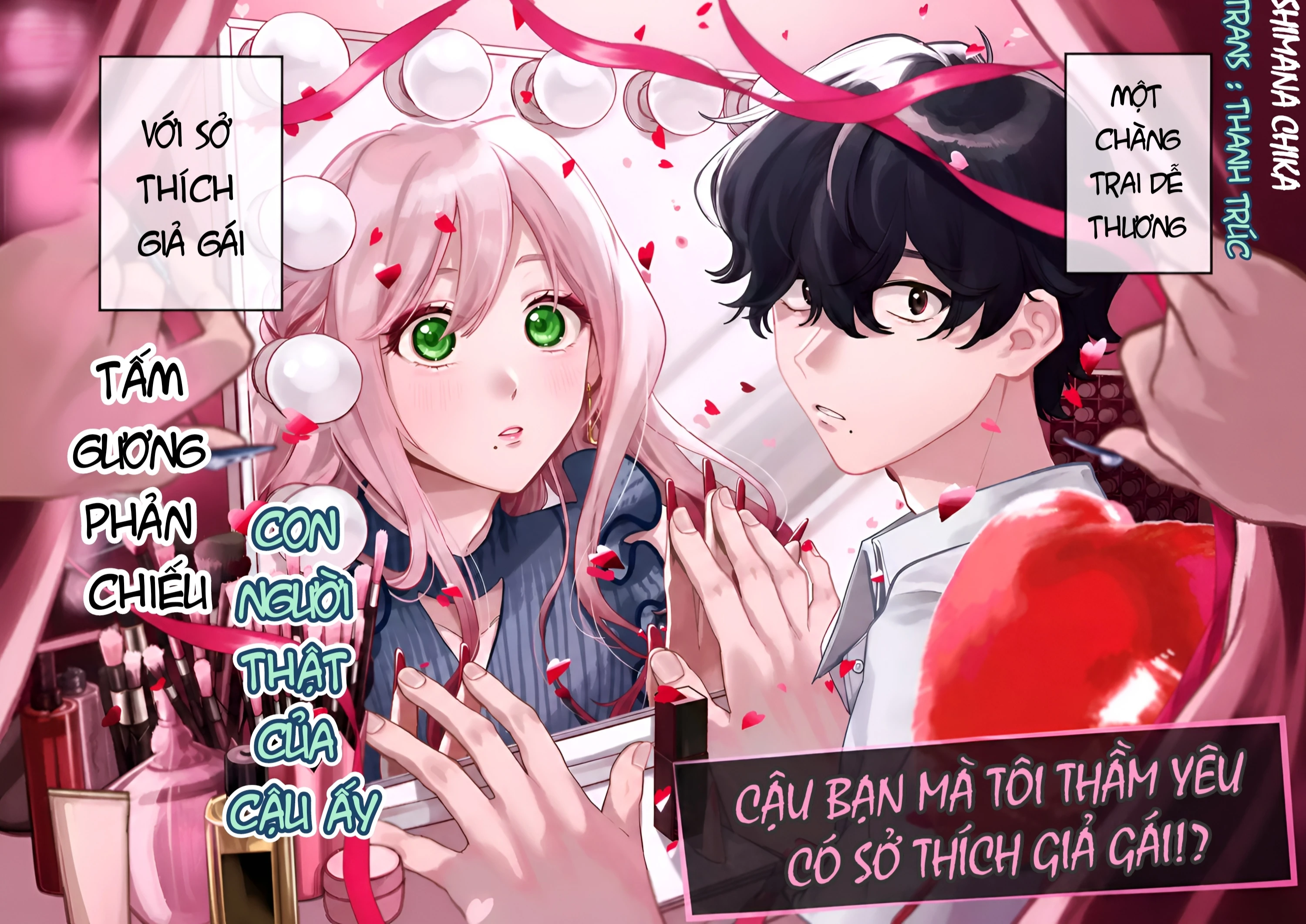 Cậu Bạn Cùng Lớp Tôi Thầm Yêu Có Sở Thích Giả Gái Oneshot - 2