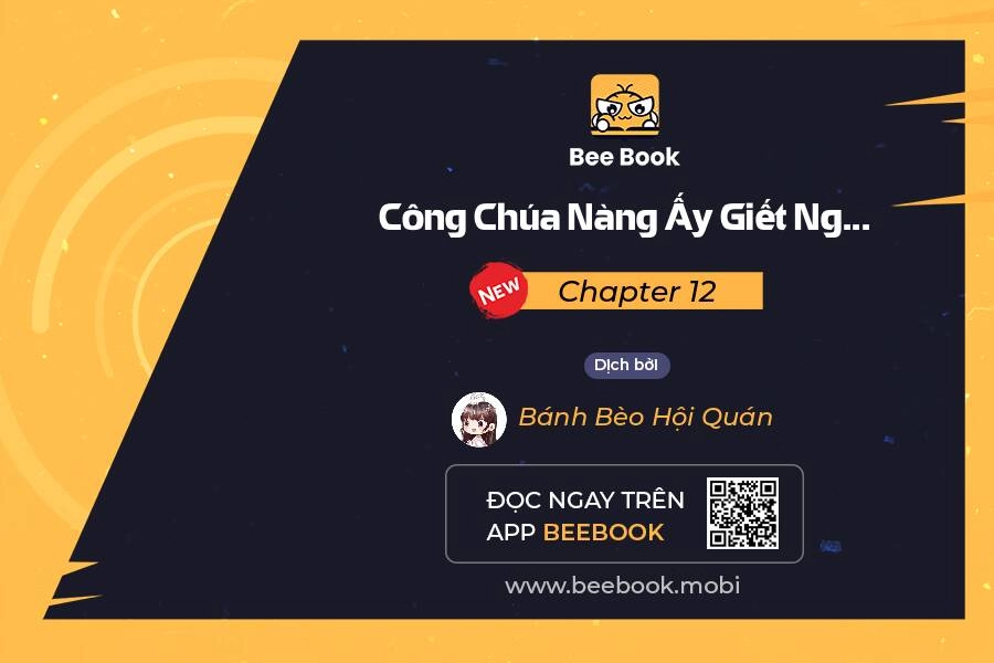 Công Chúa Nàng Ấy Giết Người Tới Điên Rồi Chapter 12 - 1