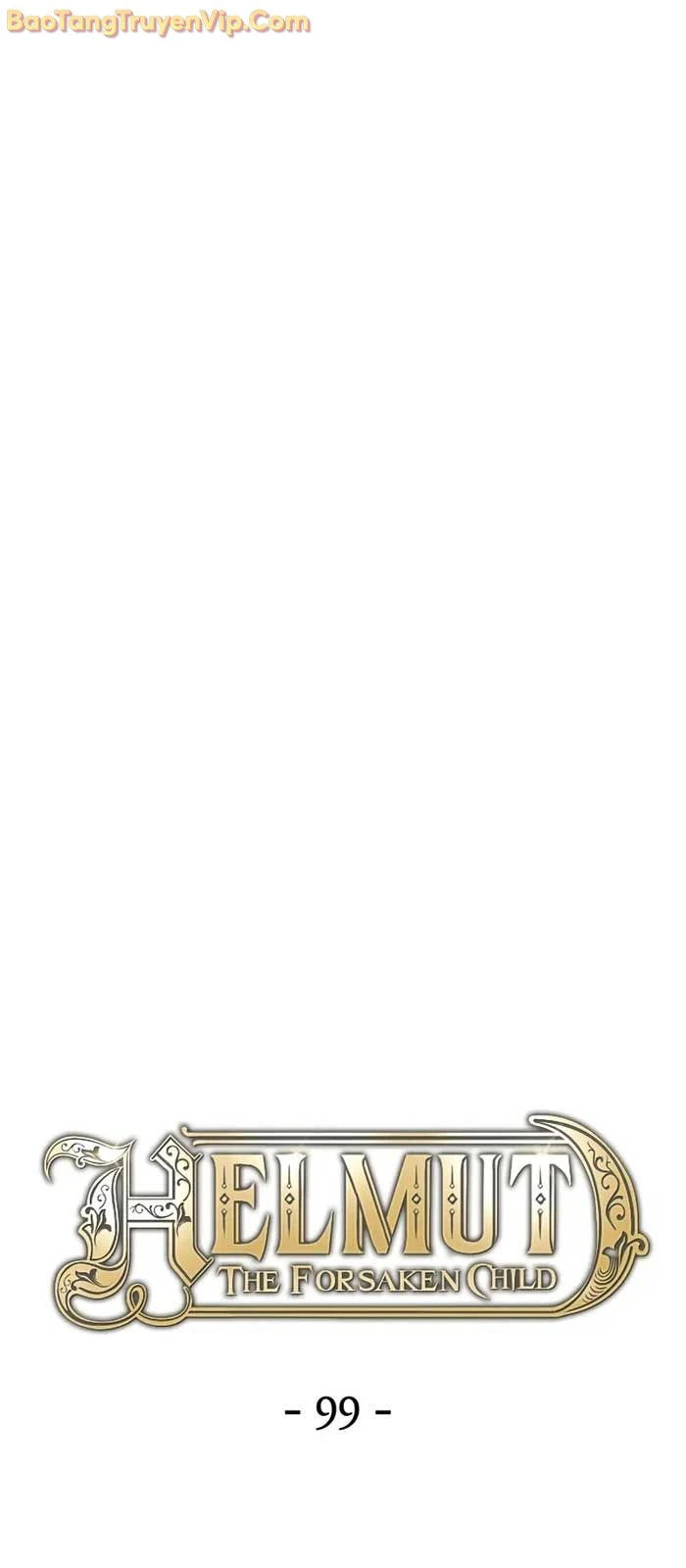 Helmut Đứa Trẻ Bị Ruồng Bỏ Chapter 99 - 15