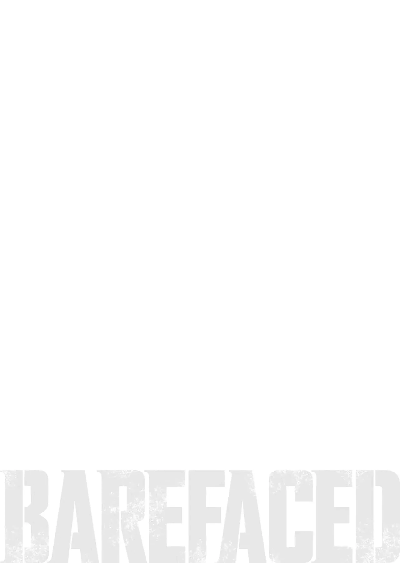 Barefaced Chapter 1 - 73