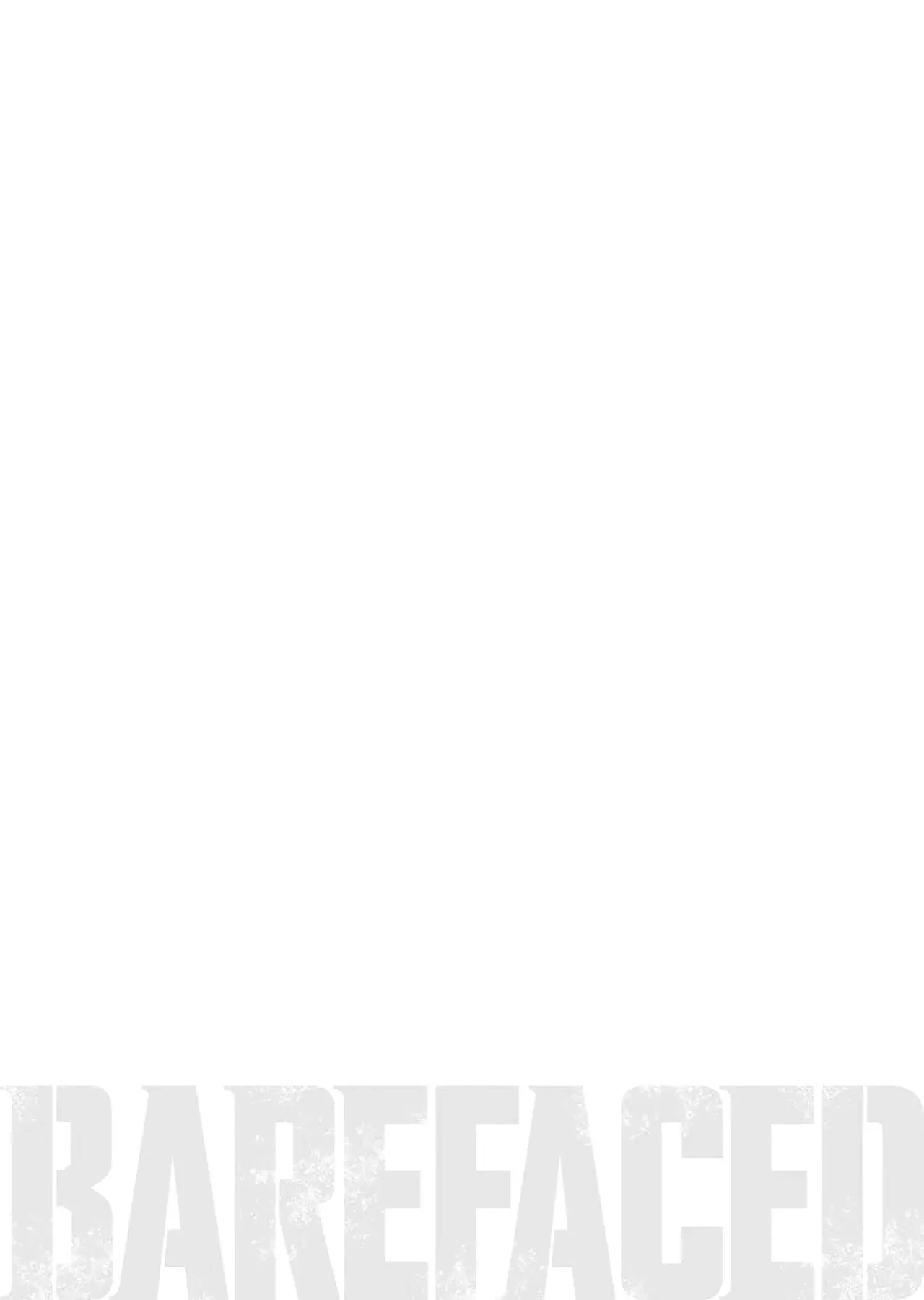 Barefaced Chapter  12 - 26