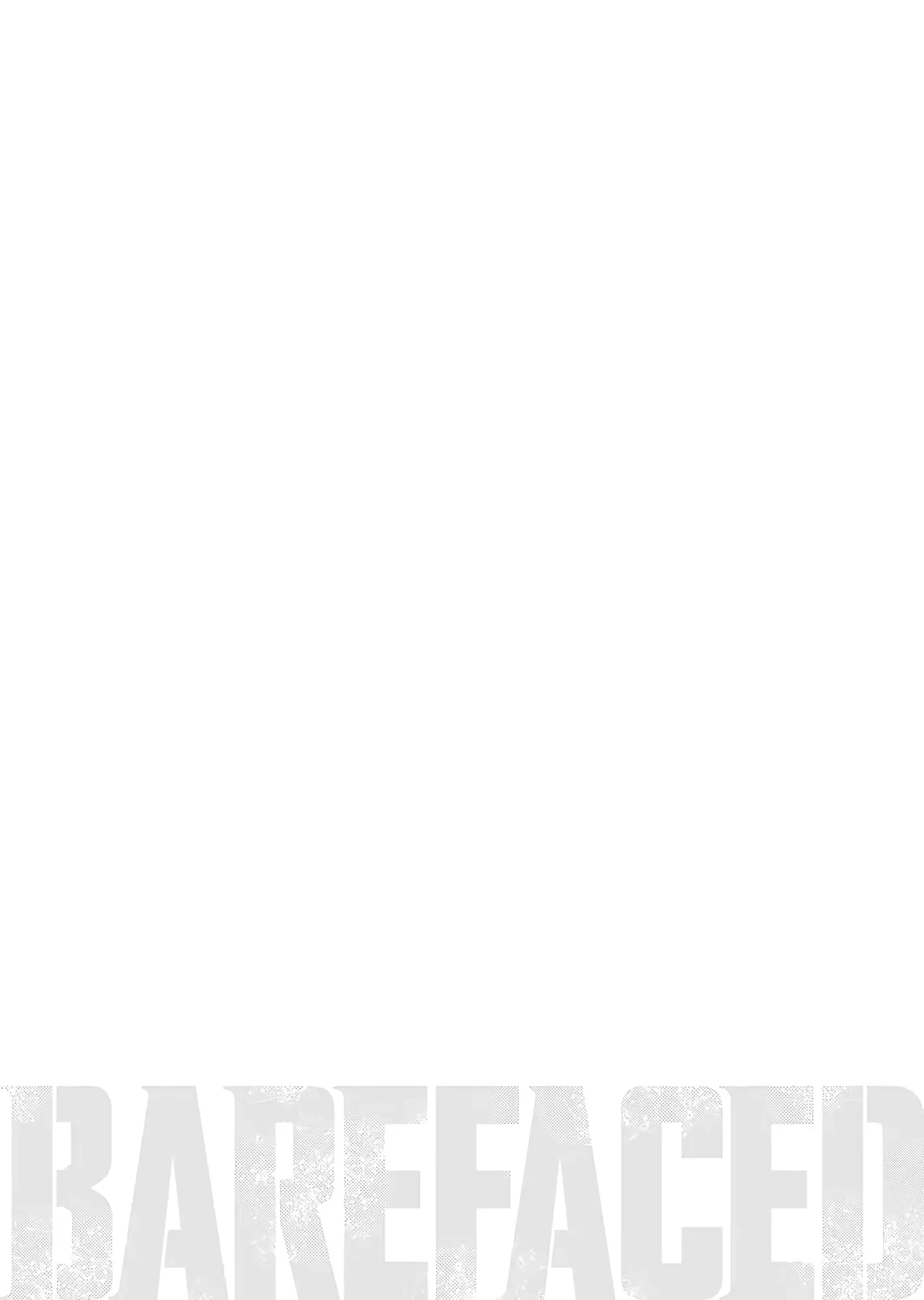 Barefaced Chapter  14 - 31