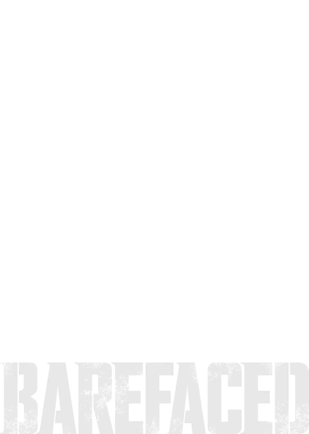 Barefaced Chapter  23 - 28