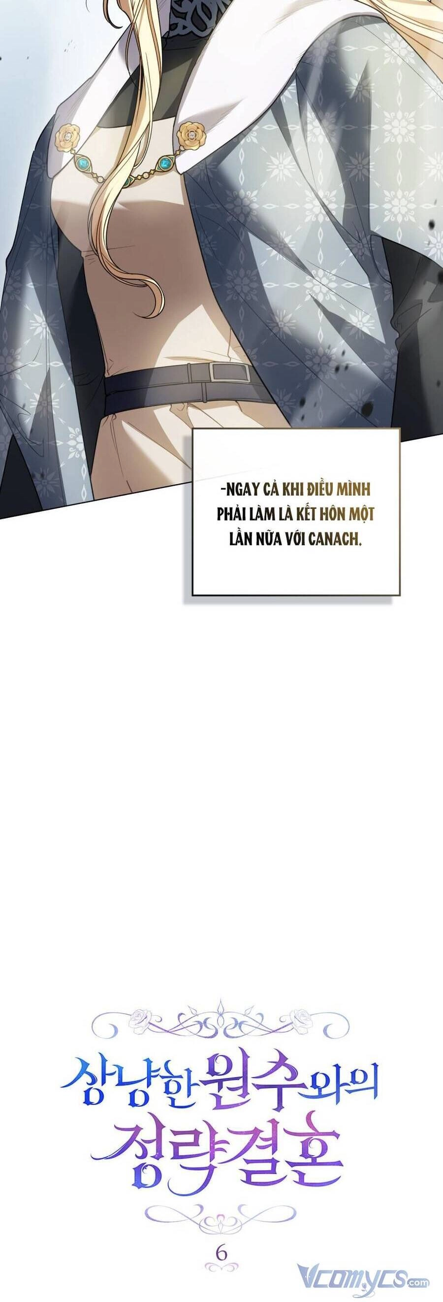 Cuộc Hôn Nhân Chính Trị Với Kẻ Thù Dịu Dàng Chapter 6 - 15