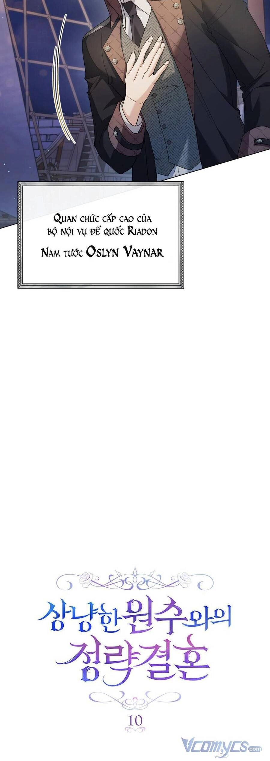 Cuộc Hôn Nhân Chính Trị Với Kẻ Thù Dịu Dàng Chapter 10 - 11