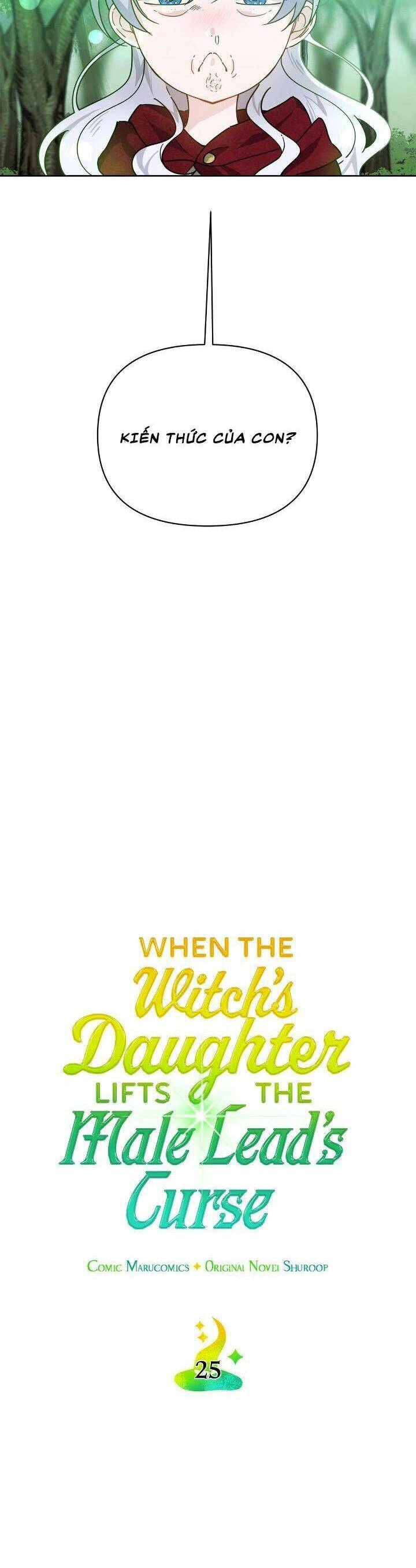 Khi Con Gái Của Phù Thuỷ Phá Giải Lời Nguyền Của Nam Chính Chapter 25 - 4