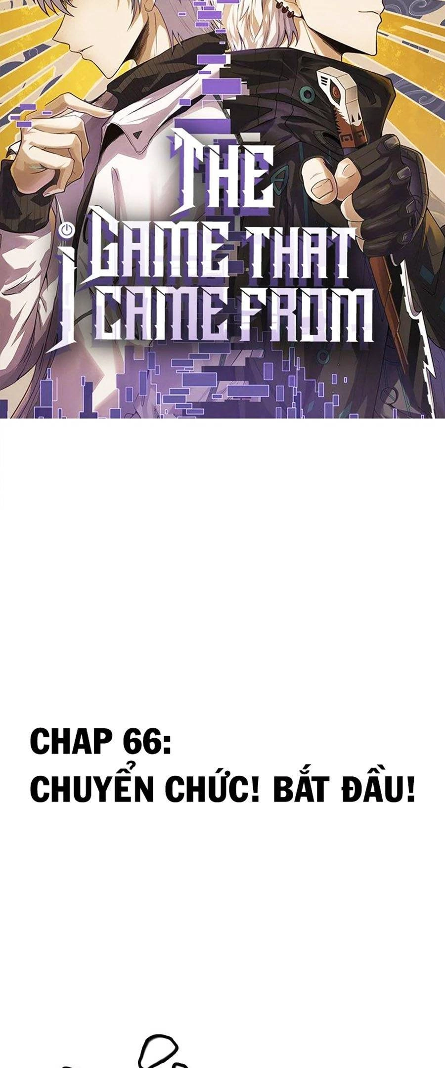 Tôi Đến Từ Thế Giới Trò Chơi Chapter 66 - 4