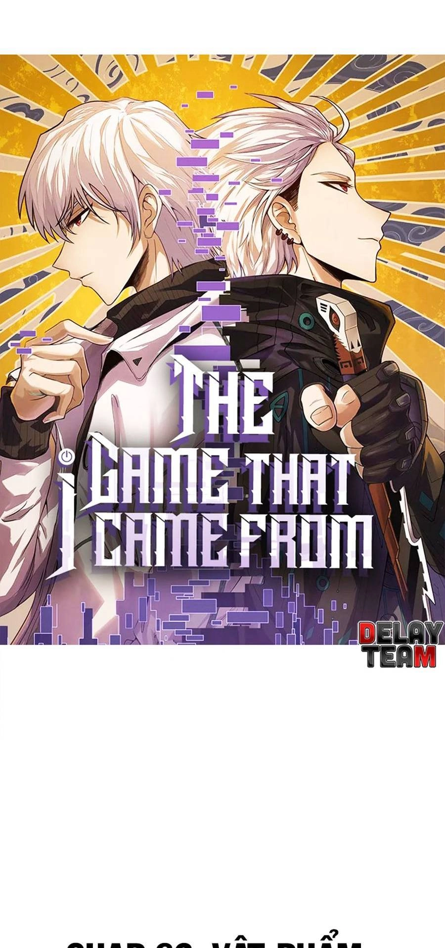 Tôi Đến Từ Thế Giới Trò Chơi Chapter 82 - 4