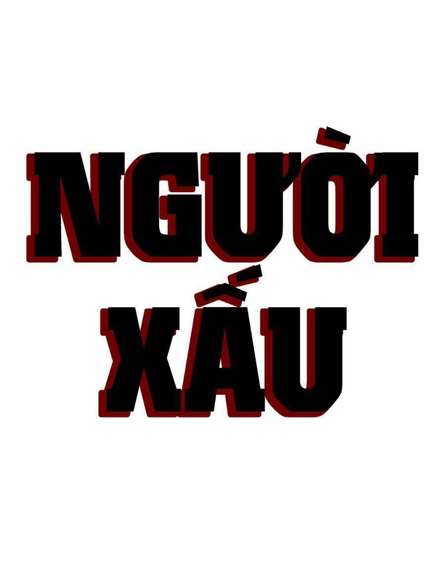 Người Xấu Chapter 135 - 9