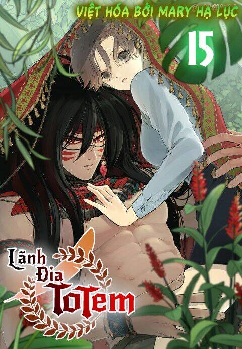 Lãnh Địa Totem Chapter 15 - 2