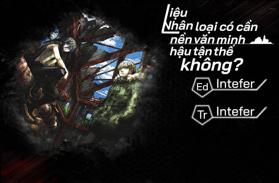 Liệu Nhân Loại Có Cần Nền Văn Minh Hậu Tận Thế Không? Chapter 1 - 1