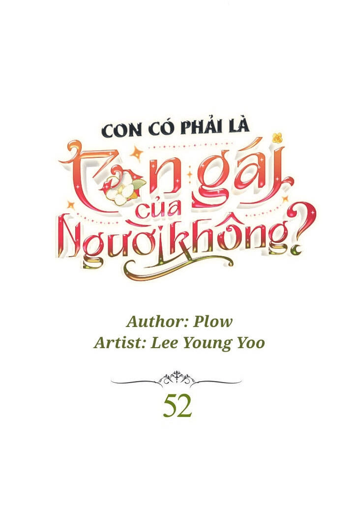 Con Có Phải Con Là Con Gái Của Ngài Không? Chapter 52 - 7