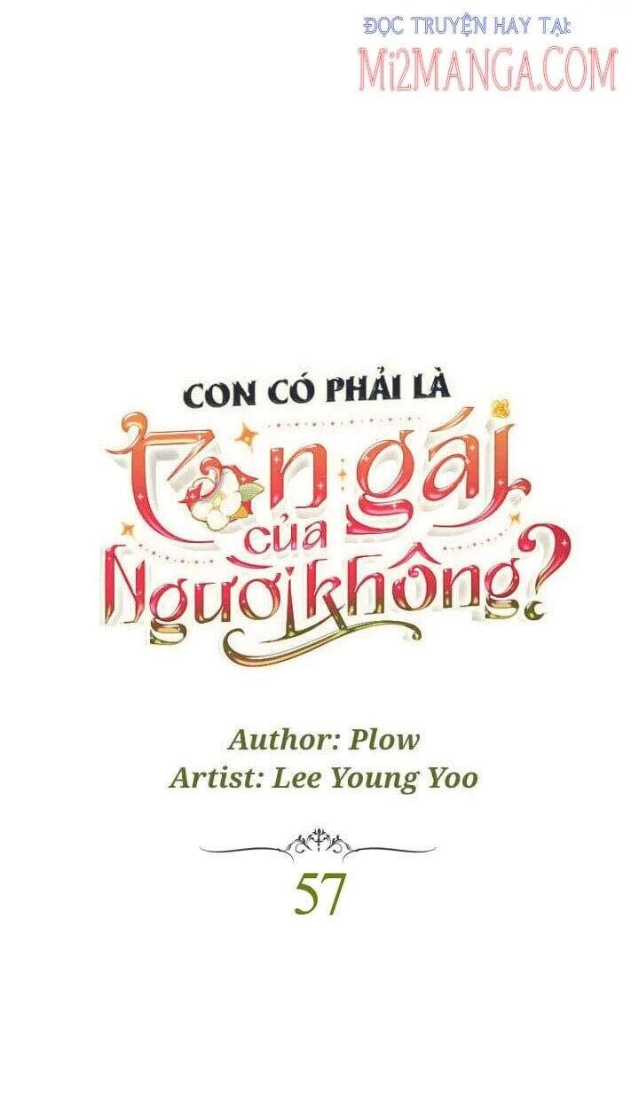 Con Có Phải Con Là Con Gái Của Ngài Không? Chapter 57 - 1
