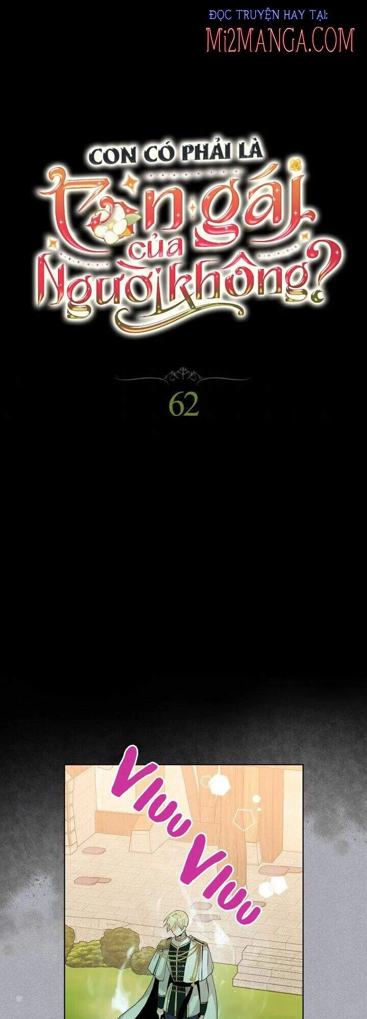 Con Có Phải Con Là Con Gái Của Ngài Không? Chapter 62 - 2