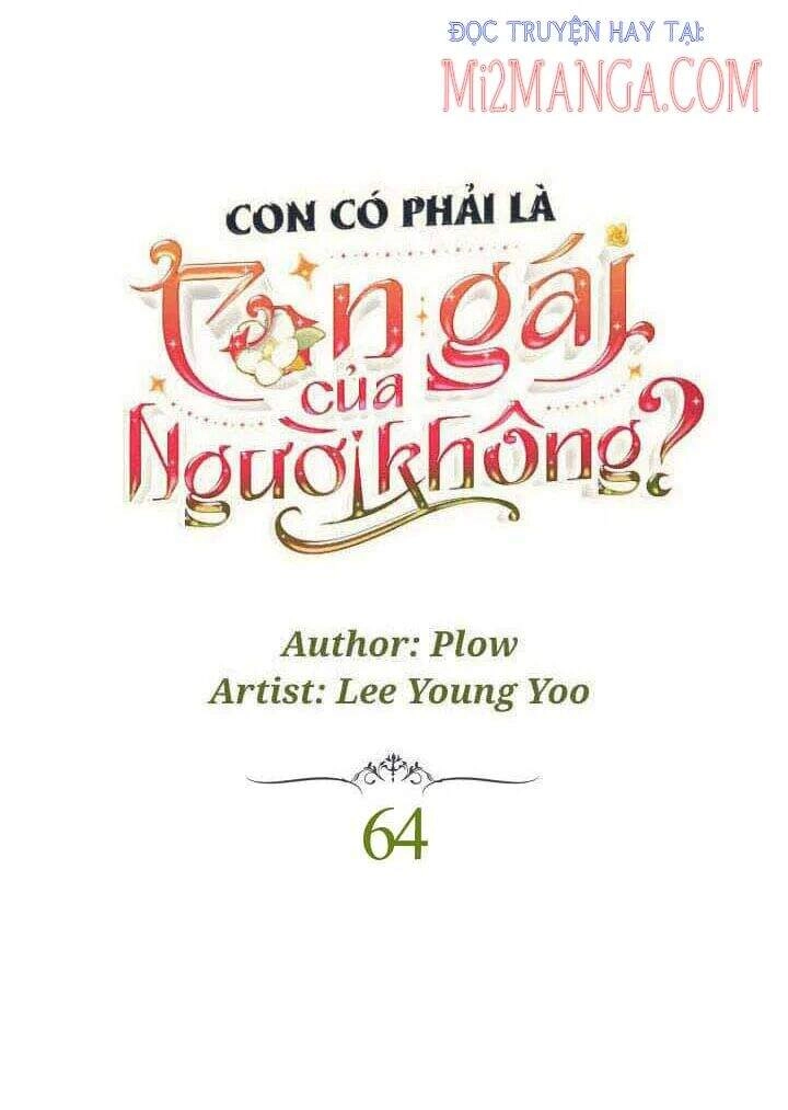 Con Có Phải Con Là Con Gái Của Ngài Không? Chapter 64 - 8