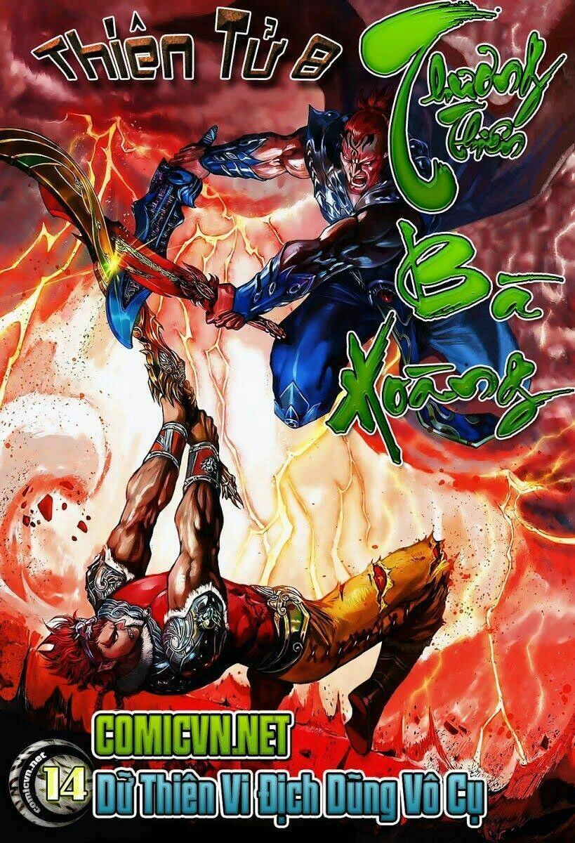 Thiên Tử Truyền Kỳ 8 - Thương Thiên Bá Hoàng Chapter 14 - 1