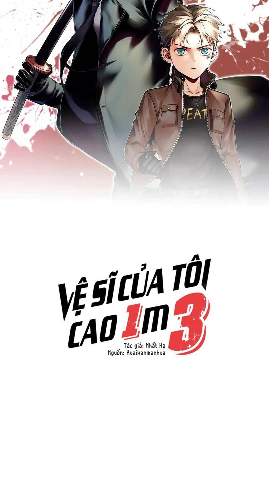 Vệ Sĩ Của Tôi Cao 1 Mét 28 Chapter 6 - 2