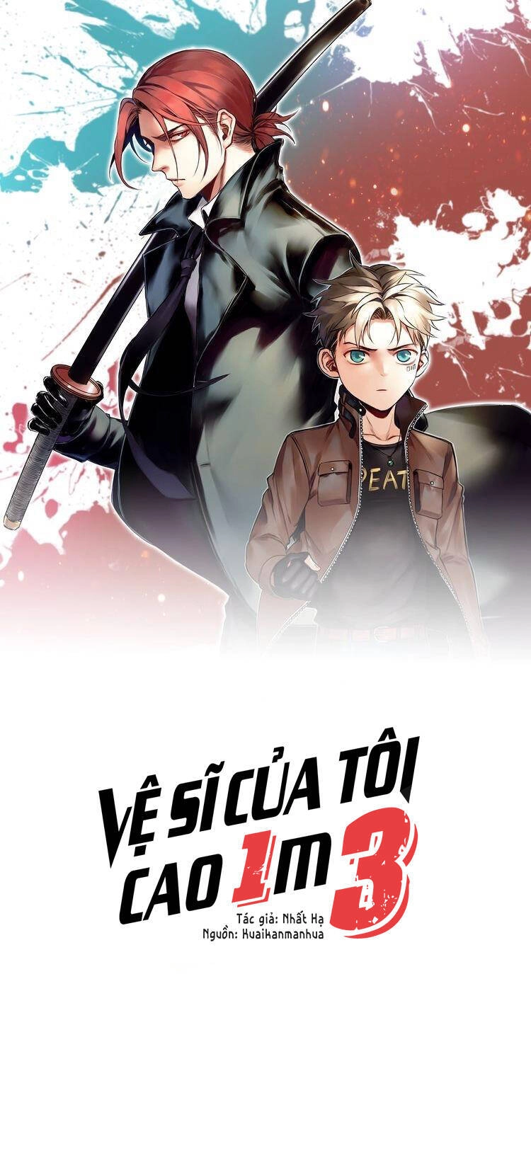 Vệ Sĩ Của Tôi Cao 1 Mét 28 Chapter 30 - 2