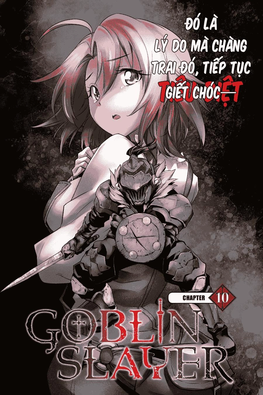 Tôi Chỉ Muốn Tiêu Diệt Goblin Chapter 10 - 10