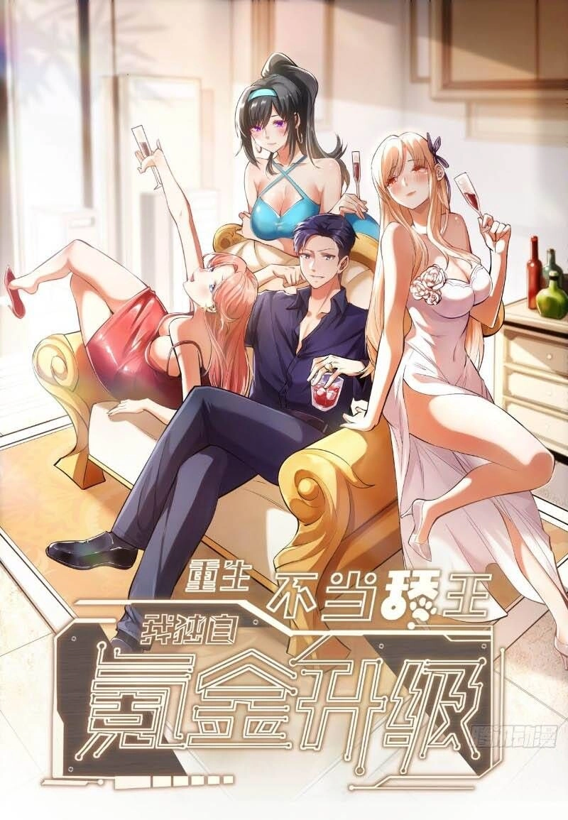 Trọng Sinh Không Làm Chạn Vương, Tôi Một Mình Nạp Game Thăng Cấp Chapter 5 - 1