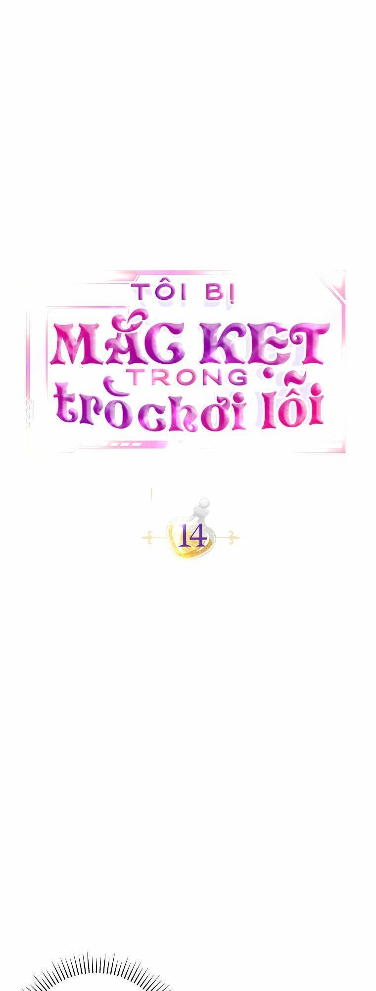 Tôi Bị Mắc Kẹt Trong Trò Chơi Lỗi Chapter 14 - 10