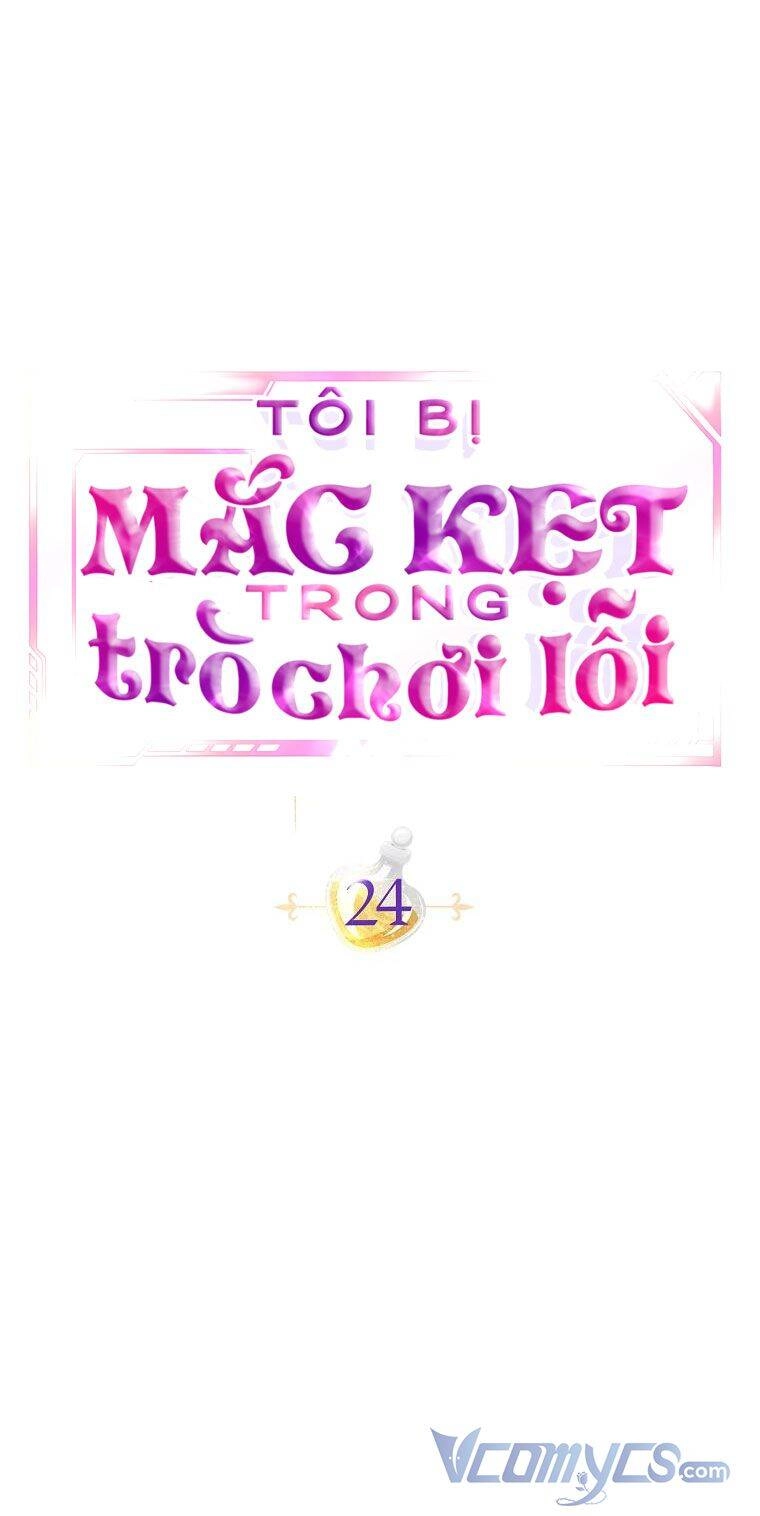 Tôi Bị Mắc Kẹt Trong Trò Chơi Lỗi Chapter 24 - 21
