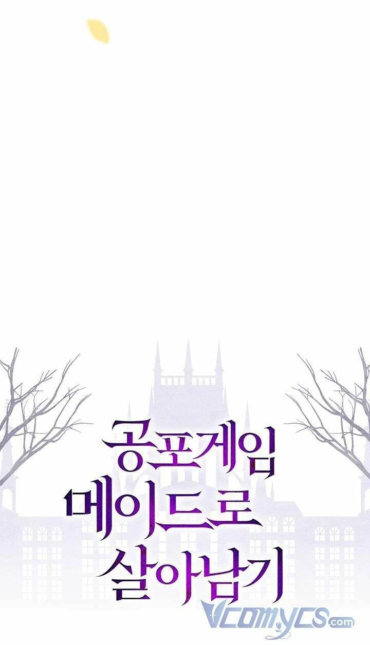 Sống Sót Như Một Hầu Gái Trong Trò Chơi Kinh Dị Chapter 20 - 76