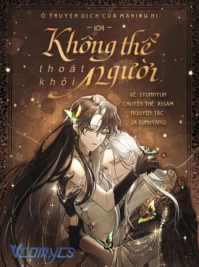 Không Thể Thoát Khỏi Người Chapter 104 - 1