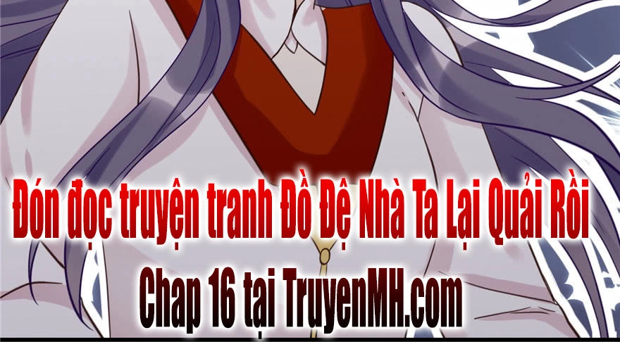 Đồ Đệ Nhà Ta Lại Quải Rồi Chapter 15 - 48