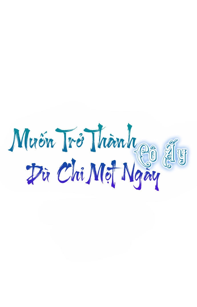 Tôi Muốn Trở Thành Cô Ấy Chỉ Một Ngày Chapter 8 - 77