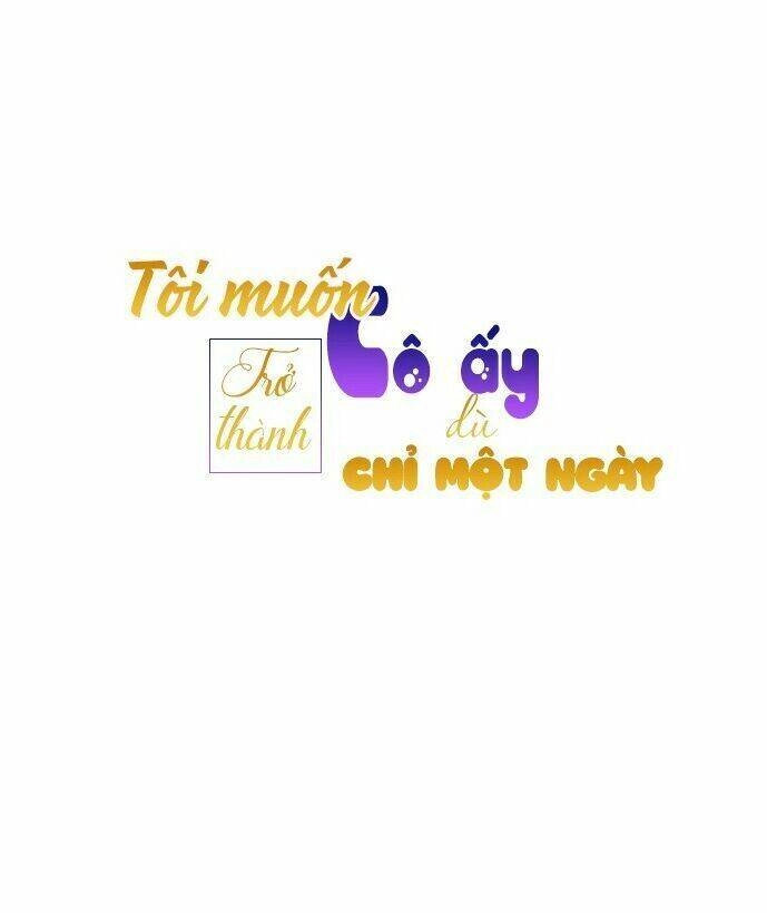 Tôi Muốn Trở Thành Cô Ấy Chỉ Một Ngày Chapter 33 - 104