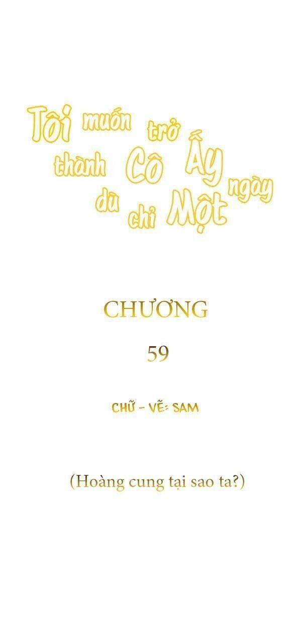 Tôi Muốn Trở Thành Cô Ấy Chỉ Một Ngày Chapter 59 - 79