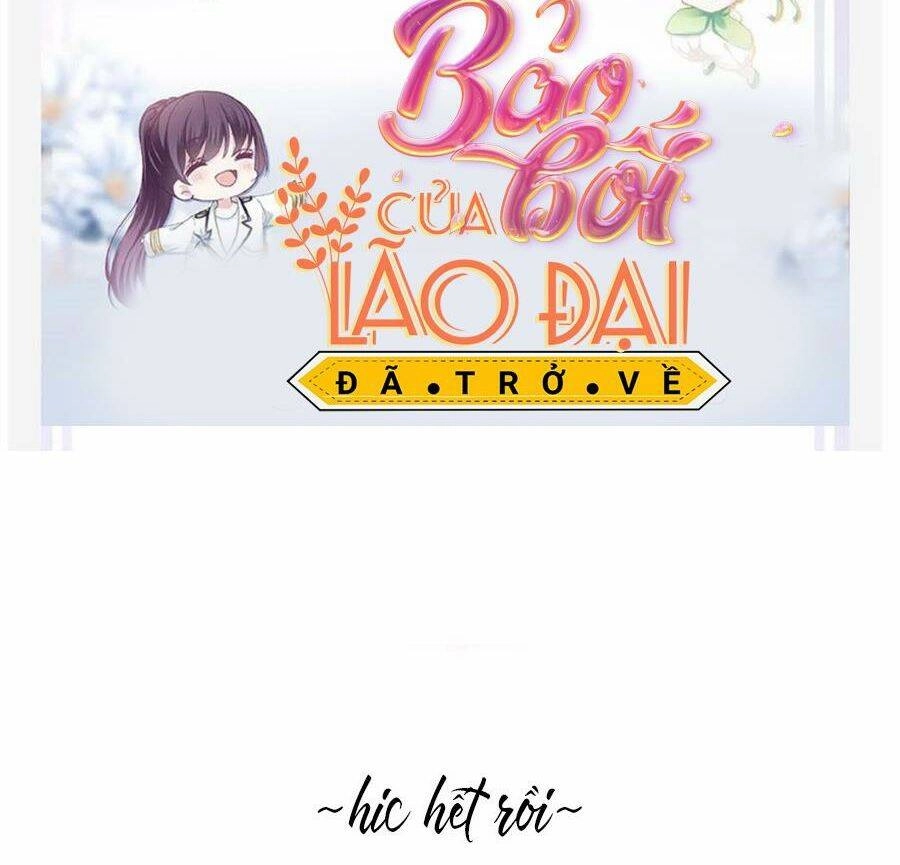 Bảo Bối Của Lão Đại Đã Xuyên Không Trở Về! Chapter 143 - 37