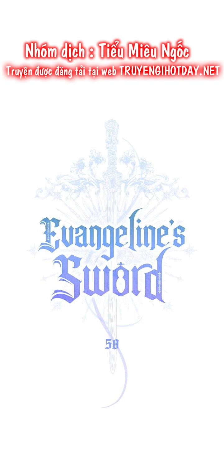 Thanh Gươm Của Evangeline Chapter 58 - 31