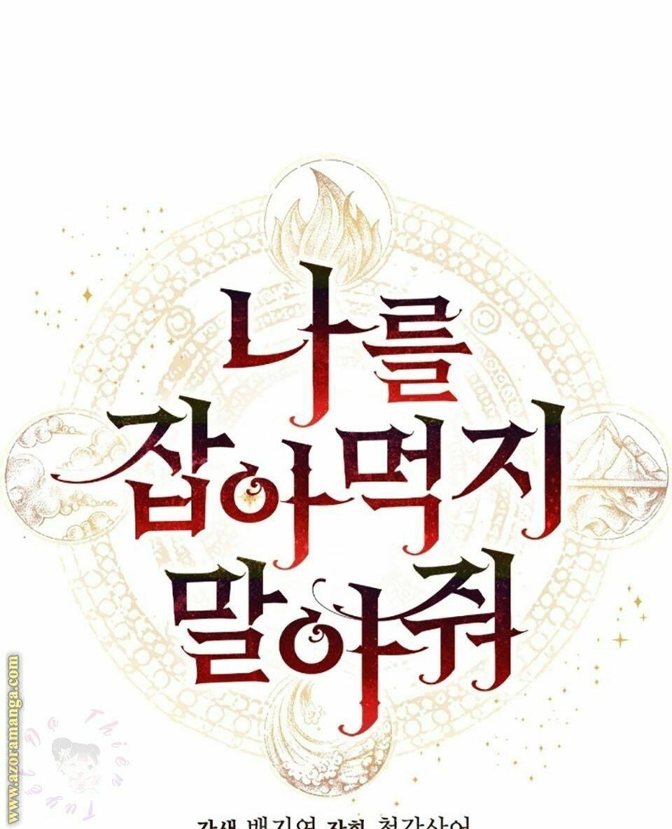 Xin Ngài Đừng Ăn Tôi. Chapter 11 - 19