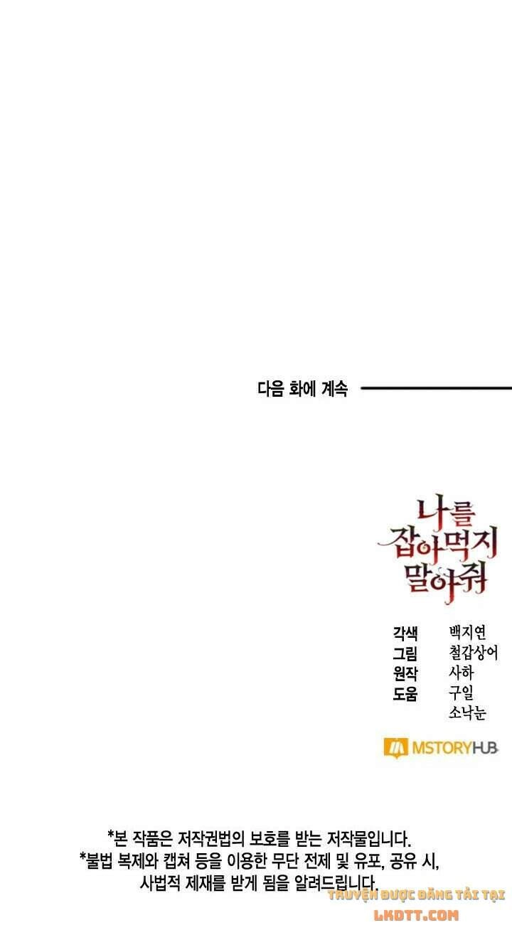 Xin Ngài Đừng Ăn Tôi. Chapter 46 - 58