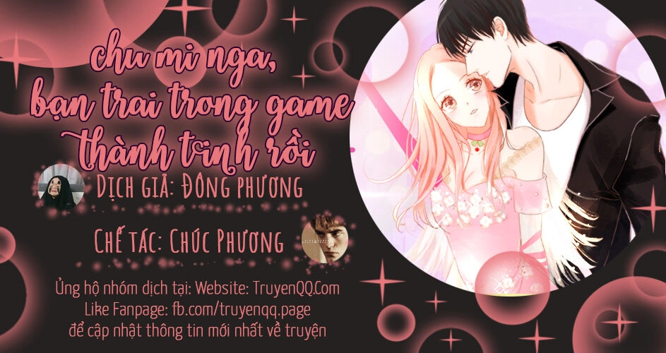 Chu Mi Nga! Bạn Trai Trong Game Thành Tinh Rồi Chapter 9 - 1
