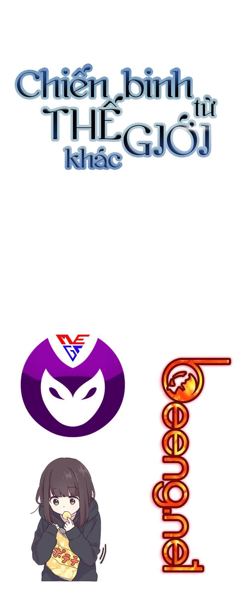 Chiến Binh Đến Từ Thế Giới Khác Chapter 45 - 53