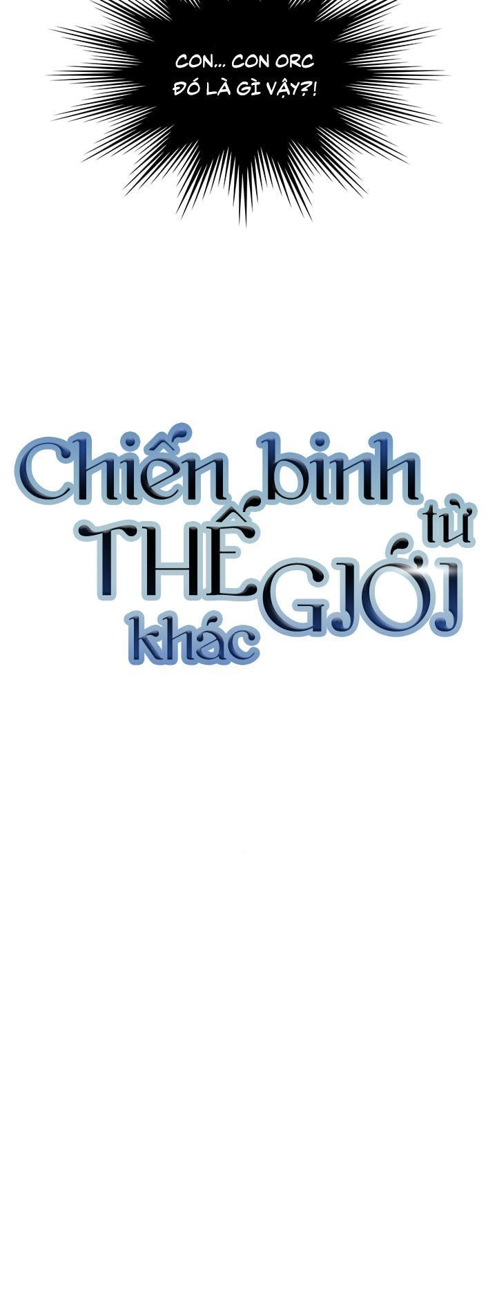 Chiến Binh Đến Từ Thế Giới Khác Chapter 53 - 45