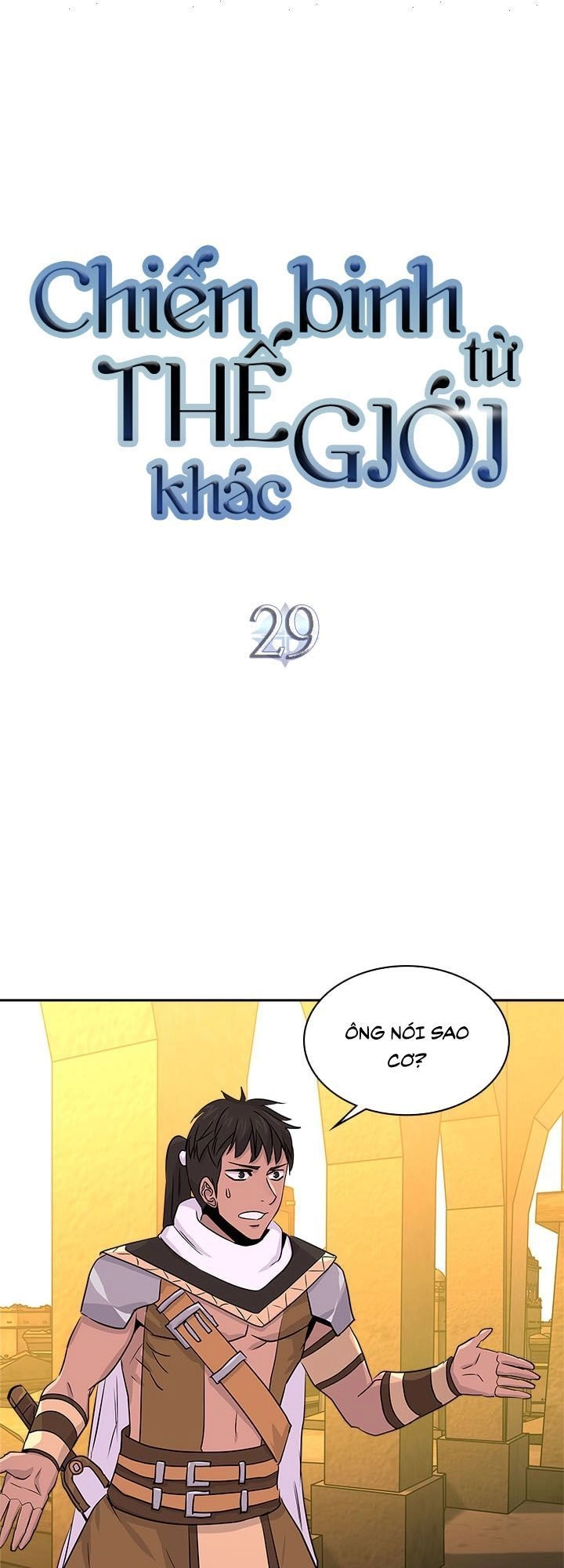 Chiến Binh Đến Từ Thế Giới Khác Chapter 57 - 8